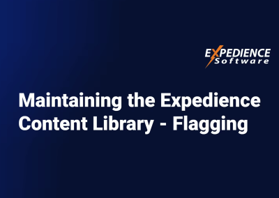 Maintaining the Expedience Content Library – Flagging